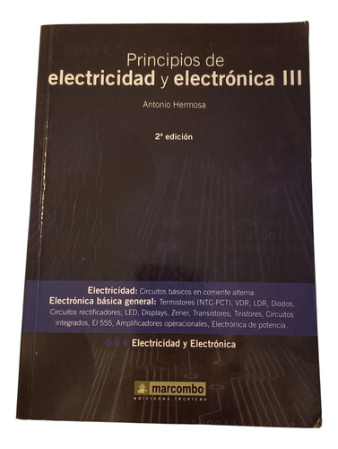 Principios De Electricidad Y Electronica Lll Antonio Hermosa (Usado)