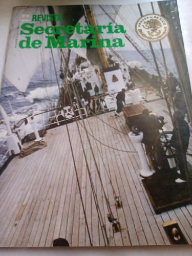 Revista Secretaría De Marina Año 5 No. 50 Semar Marina