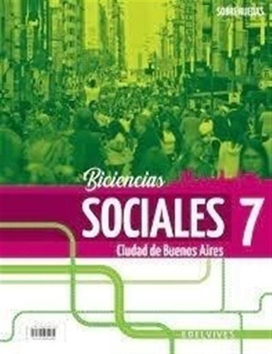 Biciencias 7 - Sobre Ruedas Ciudad De Buenos Aires - Edelviv