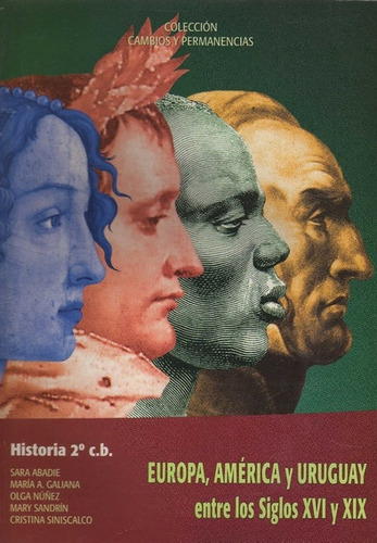 Historia 2º Cbu Unificado, De Sara Abadie. Editorial Monteverde, Edición 1 En Español