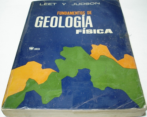 Geología Física. Leet Y Hudson. Libro. Rocas Terremotos