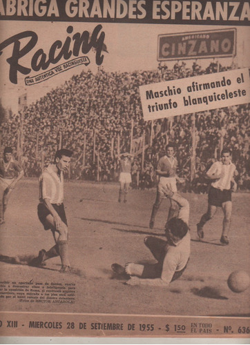 Revista Partidaria Racing * Vs Ferro - Nº 636 - Año 1955