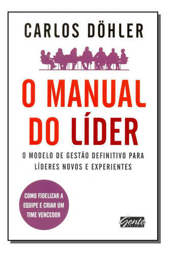 Libro Manual Do Lider O De Doher Carlos Gente