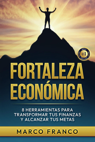 Libro : Fortaleza Economica 8 Herramientas Para Transformar