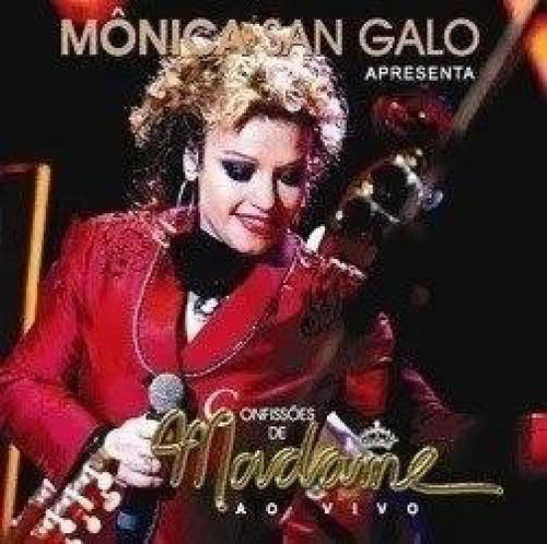 Cd Monica San Galo - Confissões De Madame - Ao Vivo