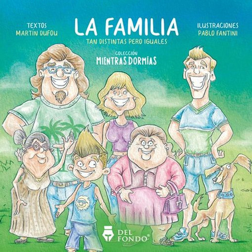 Las Familias - Tan Distintas Pero Iguales - Dufou / Fantini