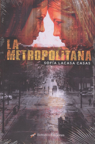 La Metropolitana - Lacasa Casas, Sofía