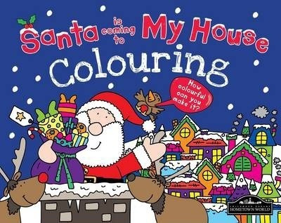 Santa Is Coming To My House Colouring -  (paperback)