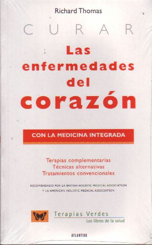 Curars Las Enfermedades Del Corazon Con La Medicina Inte...