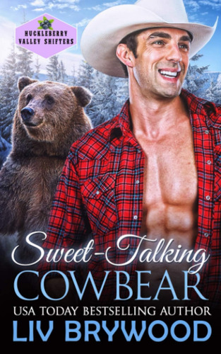 Libro:  Sweet-talking Cowbear (huckleberry Valley Shifters)