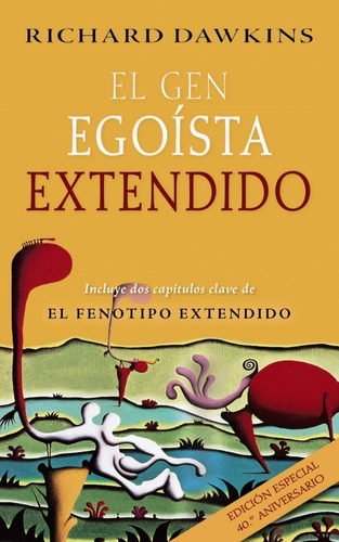 El Gen Egoísta Extendido, de Richard Dawkins., vol. 1.0. Editorial BRUÑO, tapa blanda, edición 1.0 en español, 2017