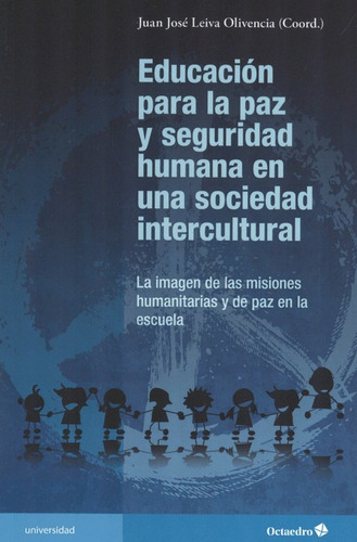 Educacion Para La Paz Y Seguridad Humana Una Sociedad Interc