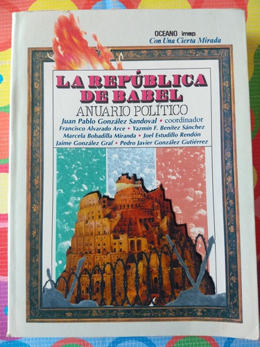 Libro La República De Babel Juan Pablo González Sandoval (Usado)