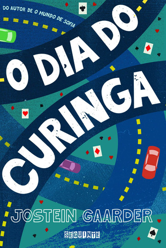 O dia do curinga, de Gaarder, Jostein. Editorial Editora Schwarcz SA, tapa mole en português, 1996