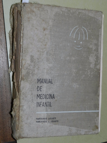 * Manual De Medicina Infantil - F. Ugarte  - L073