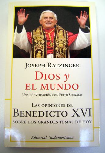 Dios Y El Mundo Ratzinger Benedicto 16 Vaticano Papa Boedo