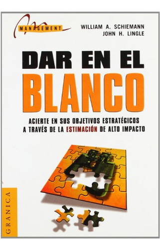 Dar En El Blanco - Schiemann , Lingle