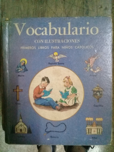 Vocabulario Con Ilustraciones. Primeros Libros Para Niños Ca