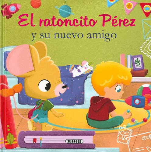 Libro El Ratoncito Perez Y Su Nuevo Amigo - Forero, Maria