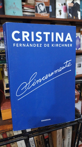 Cristina Fernandez De Kirchner - Sinceramente