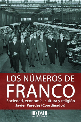 Libro Los Números De Franco - Paredes, Javier