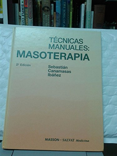 Libro Tecnicas Manuales : Masoterapia De Sebastian Canamasas