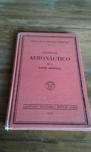 Codigo Aeronautico De La Nación Argentina (aj)