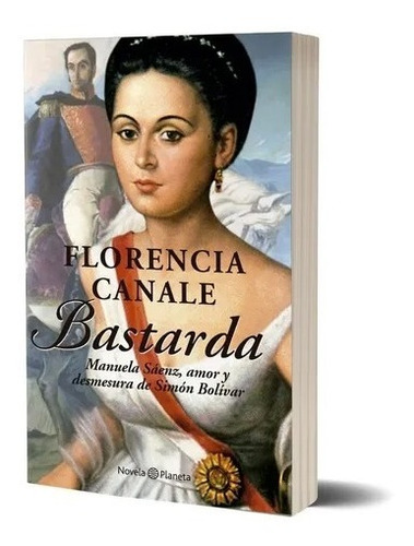 Bastarda - Florencia Canale - Planeta