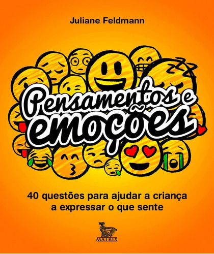 Pensamentos E Emoções, De Feldmann, Juliane. Editora Matrix, Capa Mole Em Português