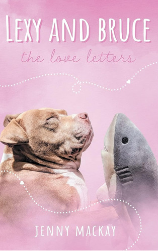 Libro:  Lexy And Bruce: The Love Letters