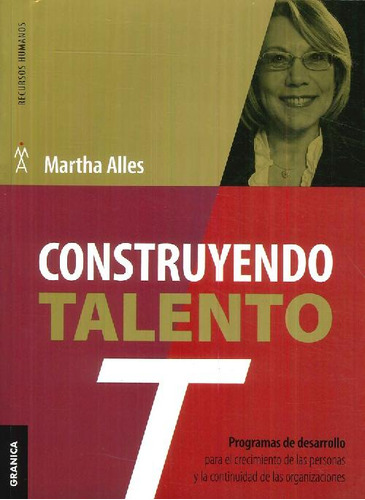 Libro Construyendo Talento De Martha Alicia Alles