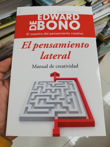 Libro El Pensamiento Lateral - Edward De Bono (port. Roja) 