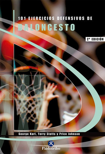 Ciento 1 Ejercicios Defensivos De Baloncesto Johnson, Price 