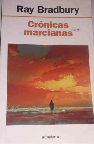 Crónicas Marcianas Ray Bradbury Minotauro Ejemplar Nuevo