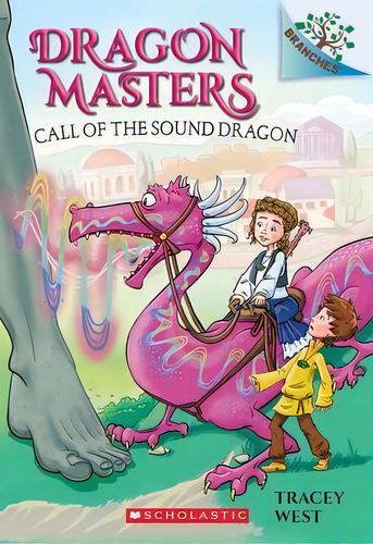 Call Of The Sound Dragon: A Branches Book (dragon Masters #16), 16, De Tracey West. Editorial Scholastic Inc., Tapa Blanda En Inglés