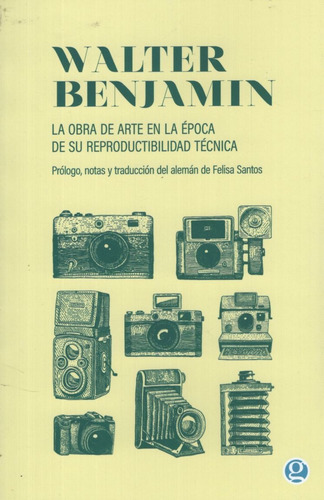 Imagen 1 de 1 de La Obra De Arte En La Era De Su Reproductibilidad Tecnica -