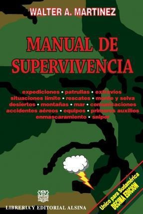 Manual De Supervivencia - Walter A Martinez