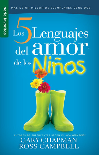 Los Cinco Lenguajes Del Amor De Los Niños