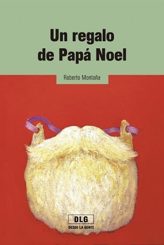 Un De Papa Noel - Montaña, Roberto