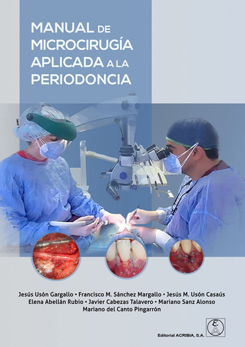 Manual De Microcirugía Aplicada A La Periodoncia  -  Usón G