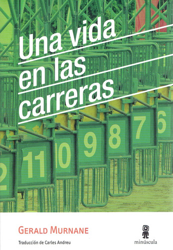 Una Vida En Las Carreras - Gerald Murnane