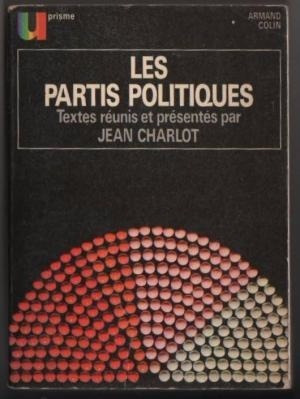 Les Partis Politiques  Charlot Jean