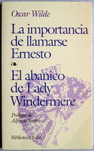 Importancia De Llamarse Ernesto, La - El Abanico De Lady Win