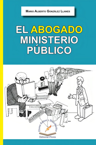 El Abogado Ministerio Publico