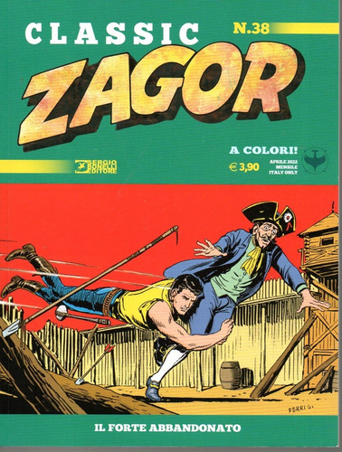 Zagor Classic Nº 38 - Il Forte Abbandonato - 84 Páginas - Em Italiano - Sergio Bonelli Editore - Formato 16 X 21 - Capa Mole - 2022 - Bonellihq Cx471 J23