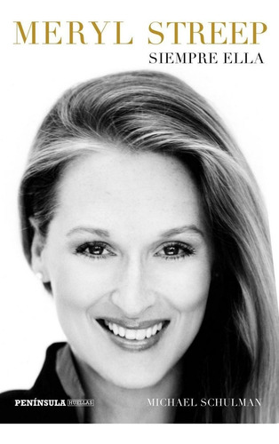 Meryl Streep - Schulman, Michael