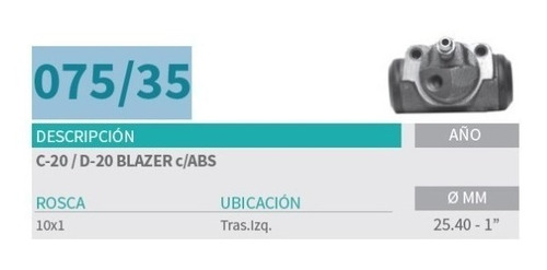 Cilindro Rueda Tras. Izq. Chevrolet C-20/d-20/blazer C/abs