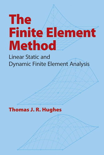 Libro: The Finite Element Method: Linear Static And