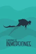 Comprar Cuaderno De Inmersiones: Libro De Registro Para Buceo\u002Fdiving