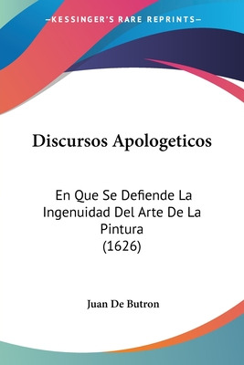 Libro Discursos Apologeticos: En Que Se Defiende La Ingen...